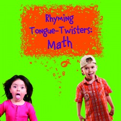 Rhyming Tongue-Twisters: Math
