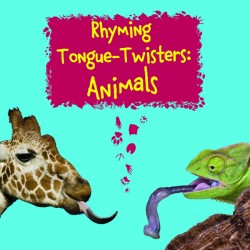 Rhyming Tongue-Twisters: Animals