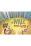 A Wall So Huge-uge-uge