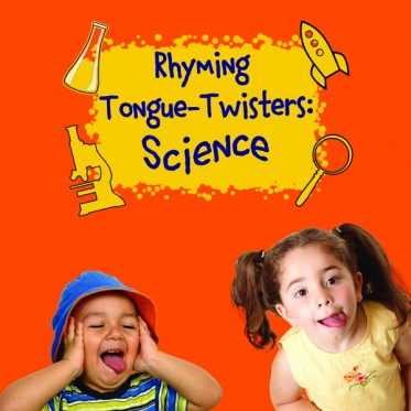 Rhyming Tongue-Twisters Science 