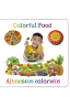 Colorful Foods / Alimentos coloridos