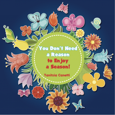 You Don't Need a Reason to Enjoy a Season!