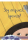 Soy original, ¡genial!