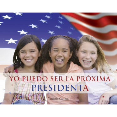 Yo puedo ser la  próxima presidenta