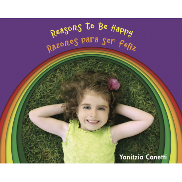 Reasons To Be Happy / Razones para ser feliz
