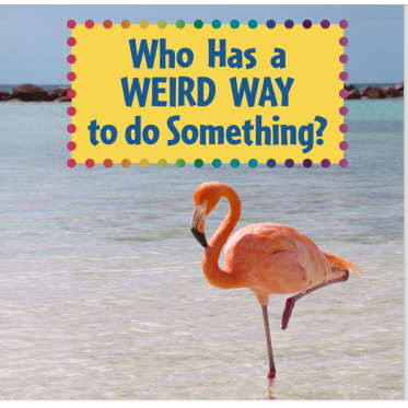 Who Has a Weir Way to Do Something?