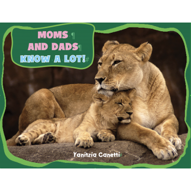 Moms and Dads Know A Lot!!
