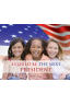 I Could Be the Next President